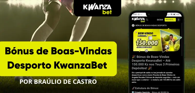 Bónus de Boas-Vindas Desporto KwanzaBet